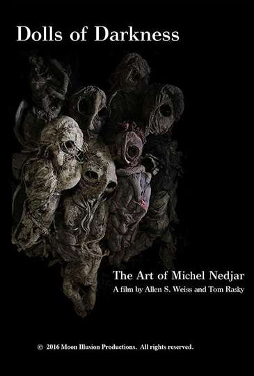 Dolls of Darkness: The Art of Michel Nedjar