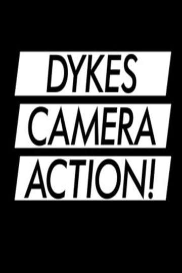 Dykes Camera Action Poster