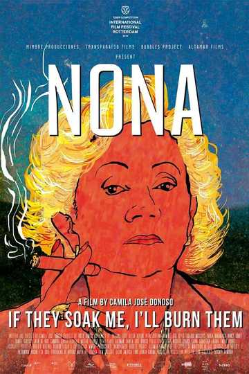 Nona. If They Soak Me, I'll Burn Them