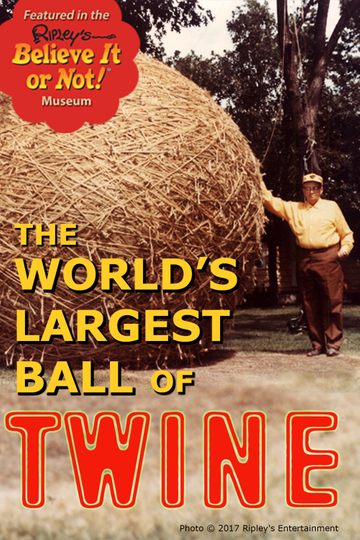 The Worlds largest Ball of Twine