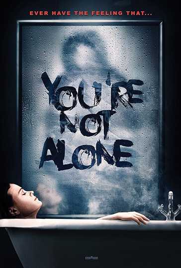 You're Not Alone Poster