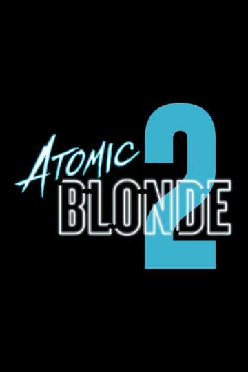 Atomic Blonde 2