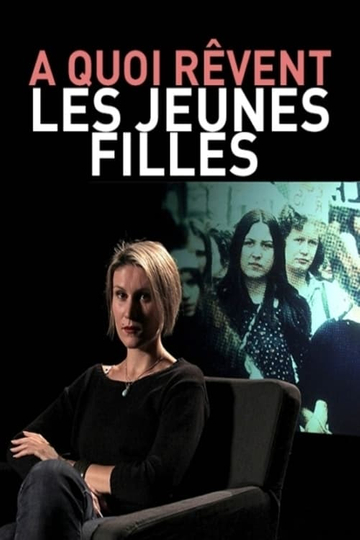 À quoi rêvent les jeunes filles  Poster