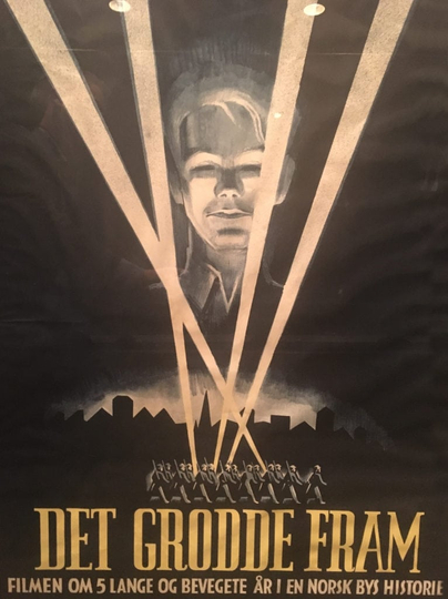 Det grodde fram: Trondheim 1940-1945 Poster