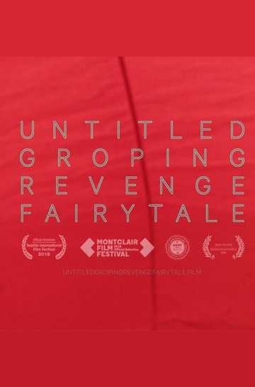 Untitled Groping Revenge Fairytale