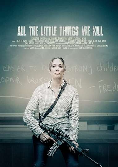 All the Little Things We Kill Poster