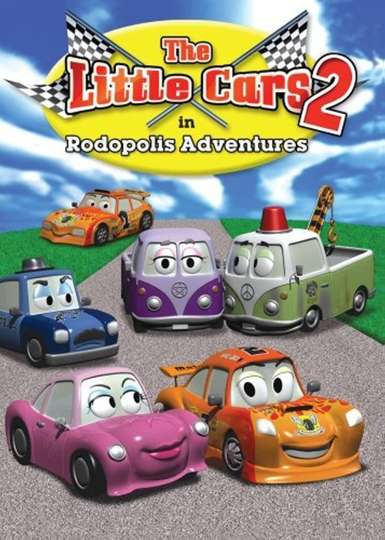 The Little Cars 2 Rodopolis Adventures