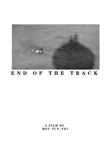 The End of the Track Poster