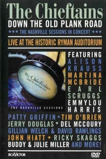 The Chieftains: Down The Old Plank Road -The Nashville Sessions in Concert Poster