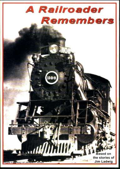 A Railroader Remembers Poster