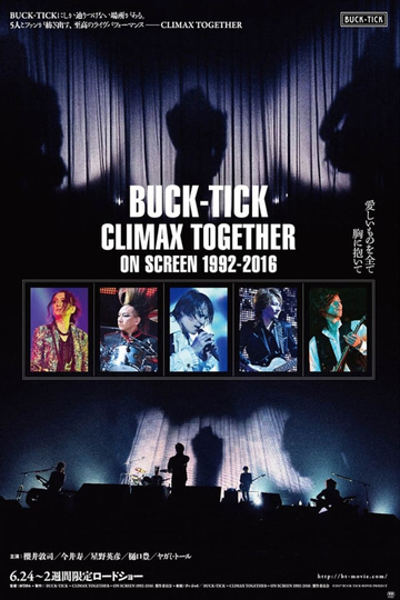 BUCKTICK Climax Together on Screen 19922016