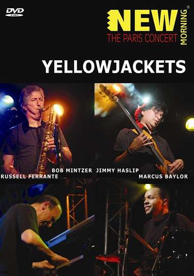 Yellowjackets. New Morning. The Paris Concert Poster