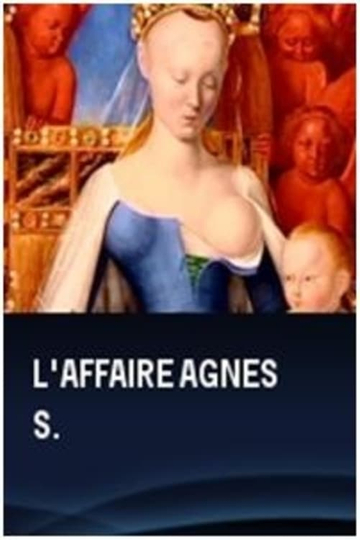 Laffaire Agnès S