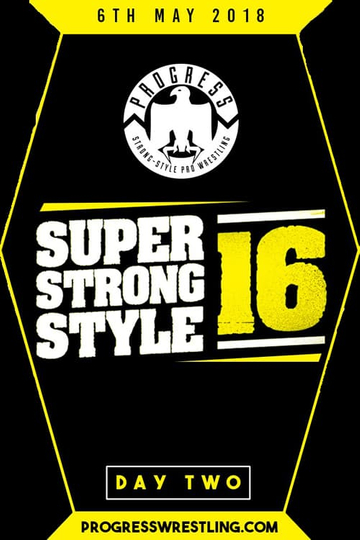 PROGRESS Chapter 68 Super Strong Style 16  Day 2