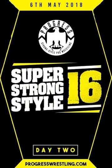PROGRESS Chapter 68 Super Strong Style 16  Day 2