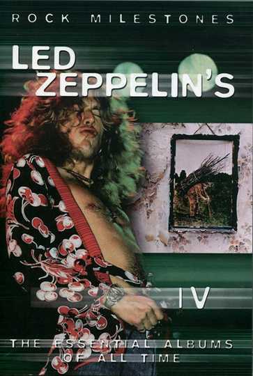 Rock Milestones Led Zeppelins IV