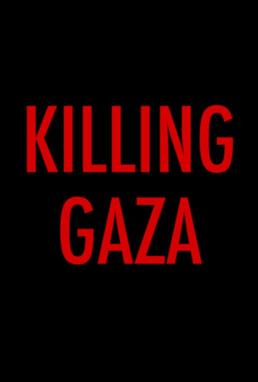 Killing Gaza Poster