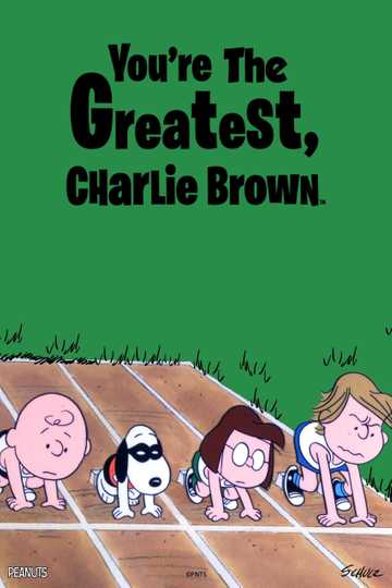 You're the Greatest, Charlie Brown