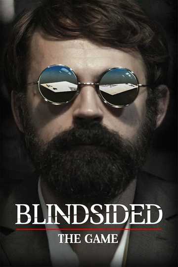 Where Can I Watch Blindsided The Game Where to Watch Blindsided: The Game (2018) | Moviefone