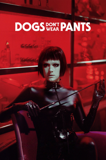 Dogs Don't Wear Pants Poster