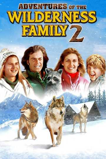Further Adventures of the Wilderness Family Poster