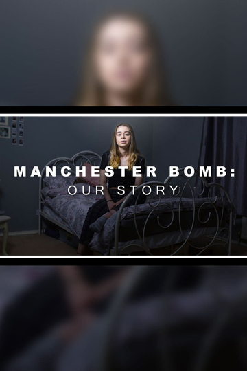 Manchester Bomb Our Story