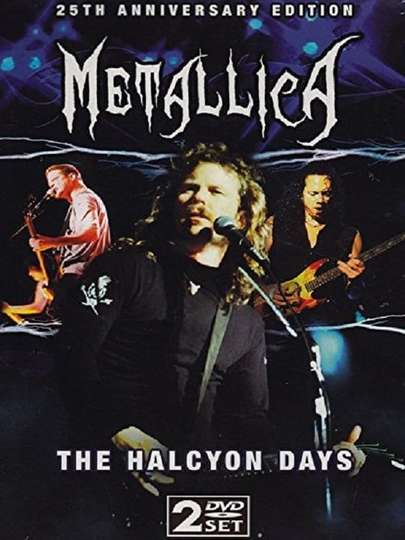 Metallica The Halcyon Days