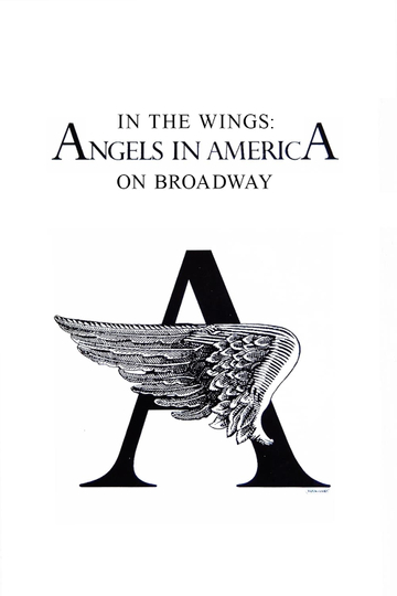 In the Wings Angels in America On Broadway