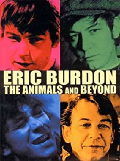 Eric Burdon  The Animals and Beyond