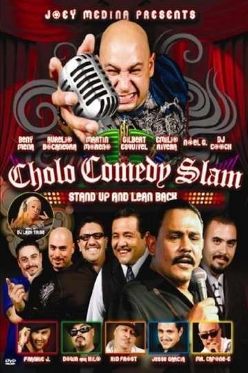 Cholo Comedy Slam Stand Up and Lean Back Poster