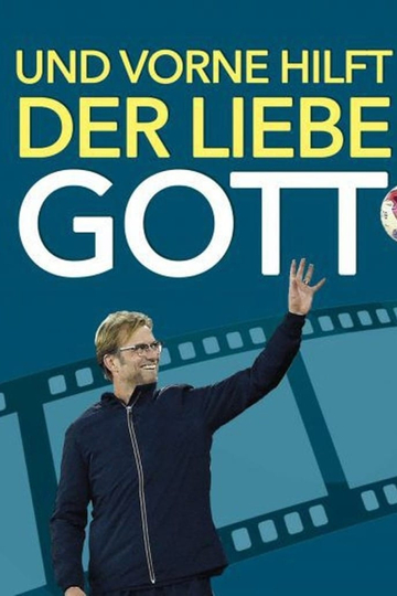 Und vorne hilft der liebe Gott Poster