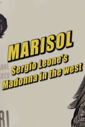 Marisol Sergio Leones Madonna in the West Poster