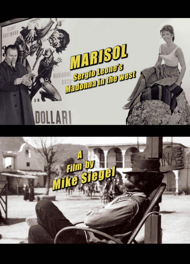 Marisol: Sergio Leone's Madonna in the West Poster