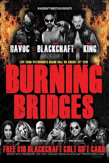 Blackcraft Wrestling Burning Bridges