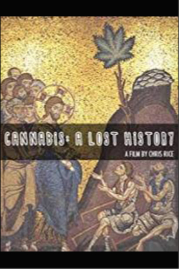 Cannabis: A Lost History