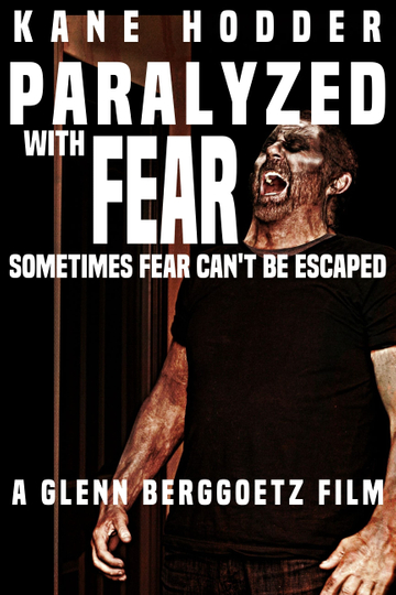 Paralyzed with Fear Poster