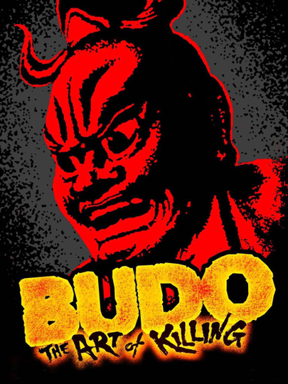 Budo: The Art of Killing Poster