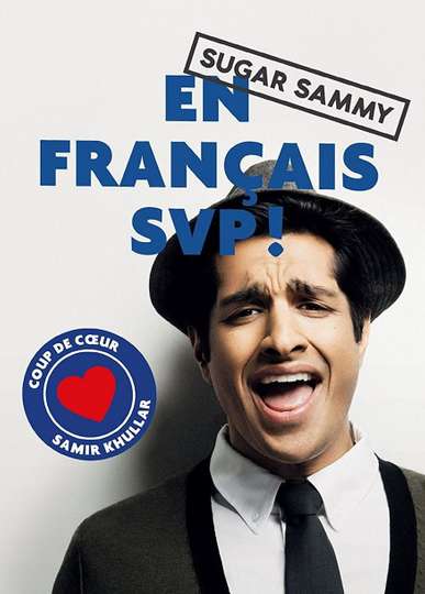 Sugar Sammy  En Français SVP