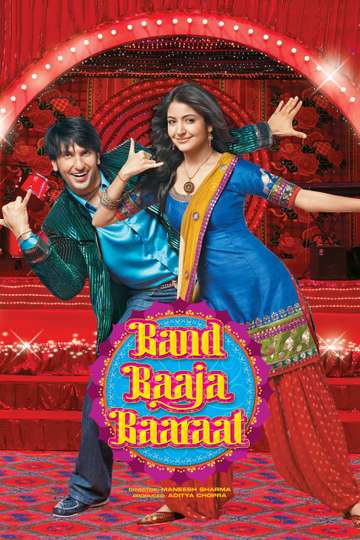 Band Baaja Baaraat 2010  WEB-HD [Hindi AAC DD2.0 ] 720p & 480p x264 | Full Movie
