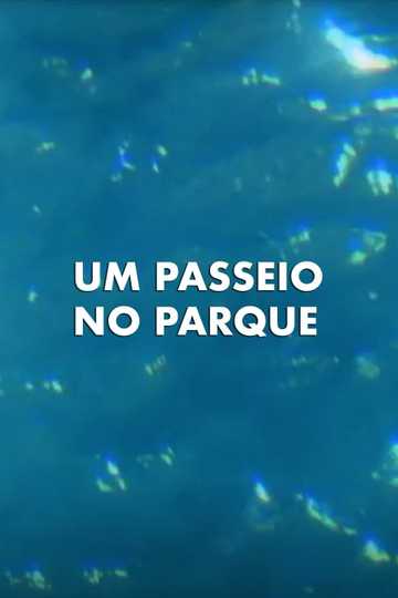 Um Passeio no Parque Poster