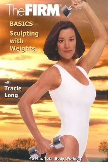 The Firm Basics  Sculpting with Weights Poster