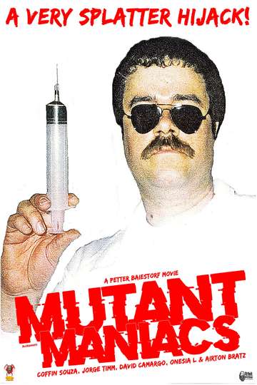 Mutant Maniacs Poster