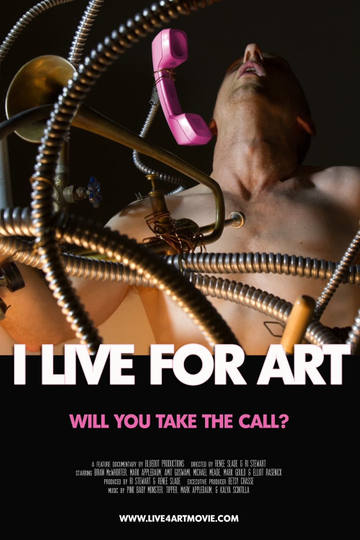 I Live for Art: Will You Take the Call?