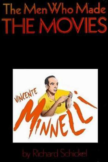 The Men Who Made the Movies Vincente Minnelli