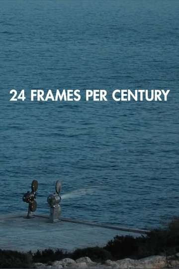 24 Frames per Century Poster