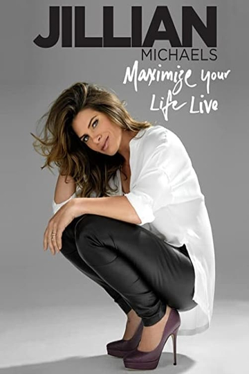 Jillian Michaels Maximize Your Life Live