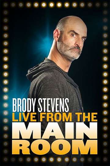 Brody Stevens Live from the Main Room Poster