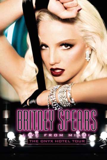 Britney Spears: Live from Miami Poster