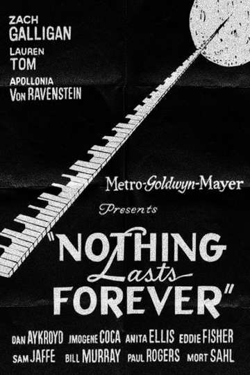 Nothing Lasts Forever Poster