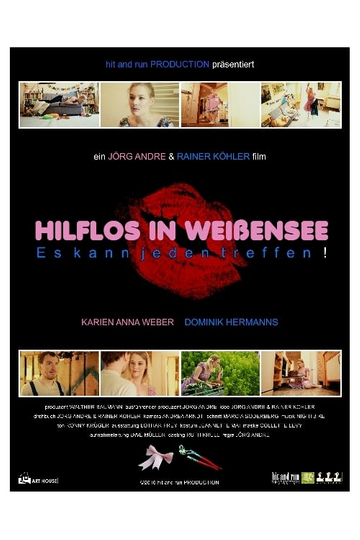 HELPLESS IN WEISSENSEE It can happen to anyone Poster